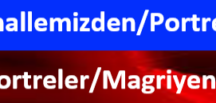MAHALLEMİZDEN PORTRELER (Magriyen)