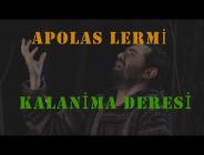 KALANİMA DERESİ / APOLOS LERMİ