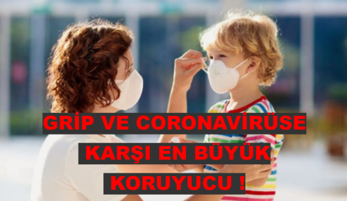 GRİP VE KORONAVİRÜSE KARŞI EN BÜYÜK KORUYUCU!