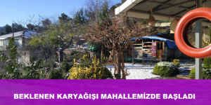 BEKLENEN KARYAĞIŞI MAHALLEMİZDE BAŞLADI