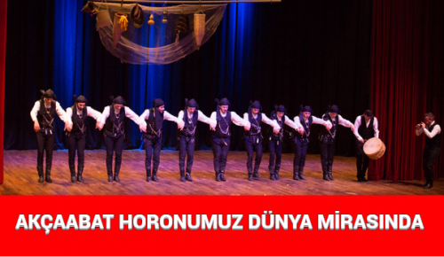 AKÇAABAT HORONU KÜLTÜREL MİRAS LİSTESİNDE