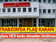 TRABZON’DA FLAŞ KARAR! O araçlara HES kodu olmadan binilmeyecek