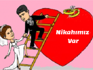 NİKAHIMIZ VAR