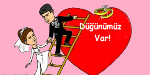 DÜĞÜNÜMÜZ VAR