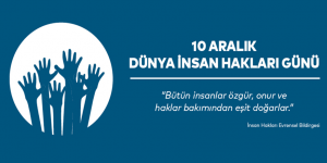 İNSAN HAKLARI EVRENSEL BİLDİRGESİ’NİN KABUL EDİLİŞİNİN 73. YILINDA; Ekonomik Krize Karşı Ekonomik ve Sosyal Haklarımızı Savunuyoruz!