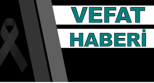 VEFAT VE BAŞSAĞLIĞI