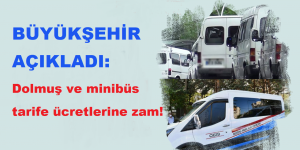TRABZON BÜYÜKŞEHİR AÇIKLADI | Dolmuş ve minibüs tarife ücretlerine zam!
