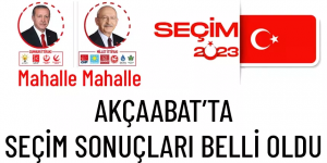AKÇAABAT’TA SEÇİM SONUÇLARI BELLİ OLDU
