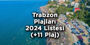 TRABZON’DA Kİ 32 PLAJIN SU ANALİZ RAPORLARI! Genel durum mükemmel