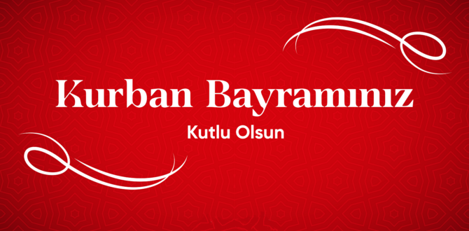 KURBAN BAYRAMINIZ KUTLU OLSUN