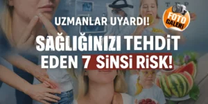 YAZ AYLARINDA SAĞLIĞINIZI TEHDİT EDEN 7 SİNSİ RİSK! Uzmanlar Uyarıyor!