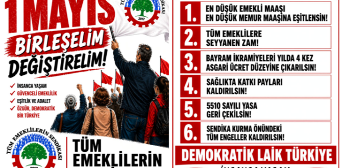 HAYDİ 1 MAYIS’A: Gelirde, vergide, ülkede adalet için, Birleşelim, Değiştirelim!